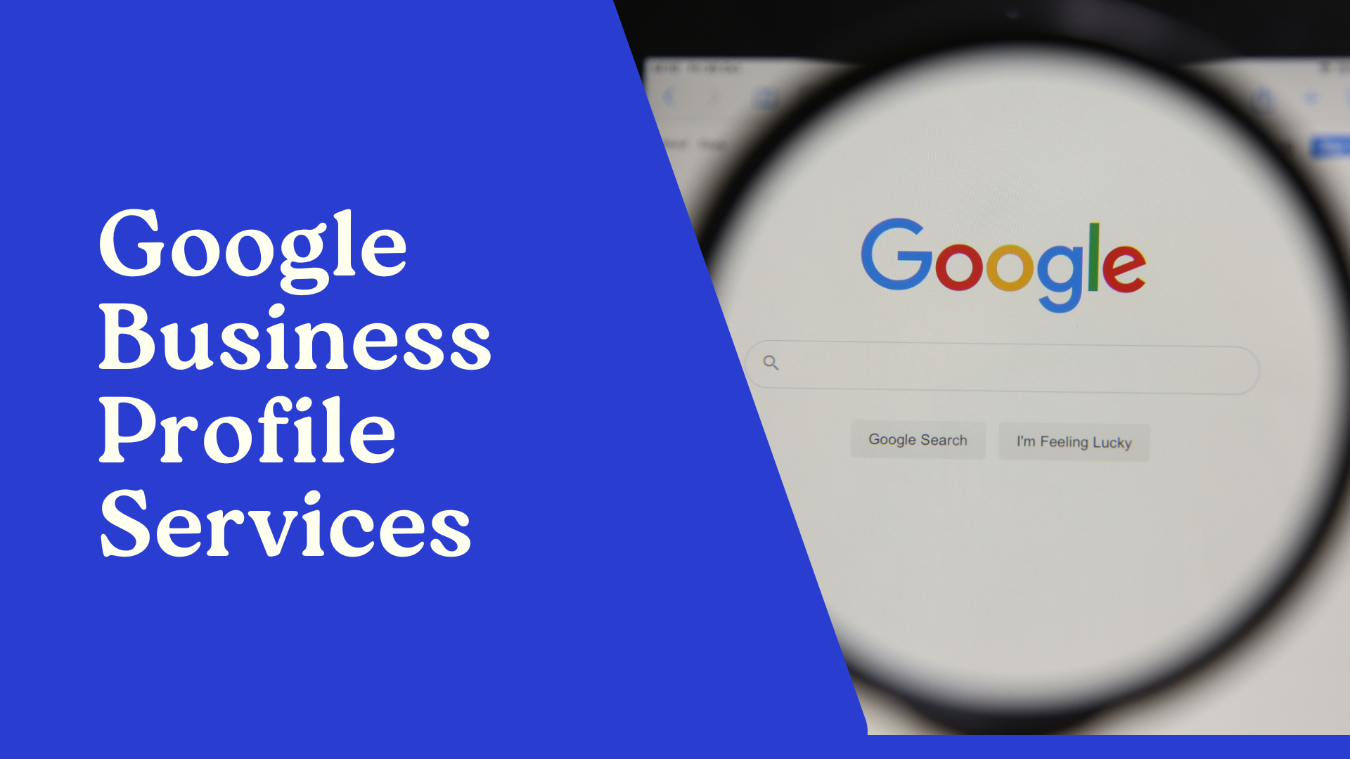 Google Business Profile service and magnifying gla