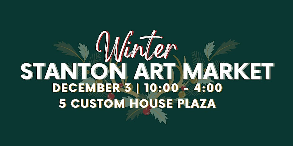 Stanton Winter Art Market flier